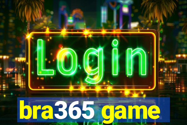 bra365 game